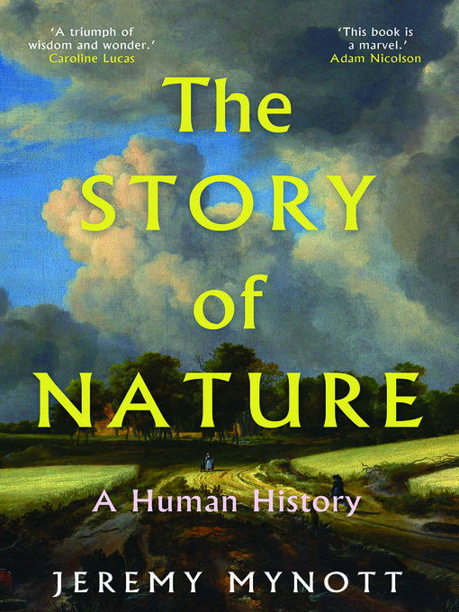 Title details for The Story of Nature by Jeremy Mynott - Available